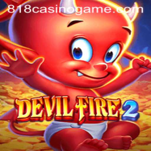 Exploring DevilFire2 Within the 818casino Gaming Universe