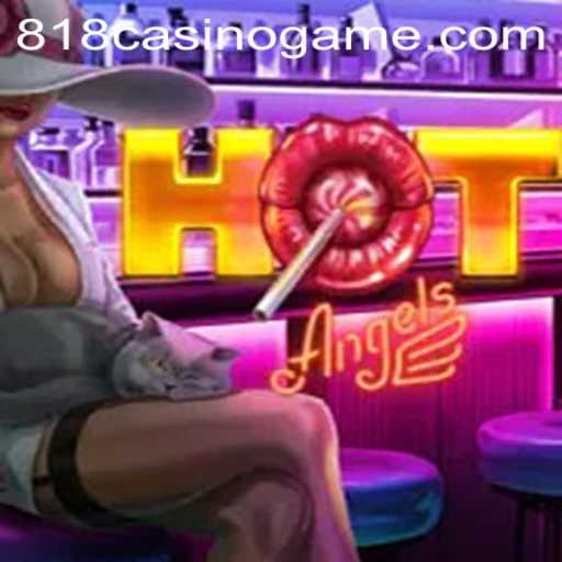 HotAngels: Unveiling the Thrills of 818casino